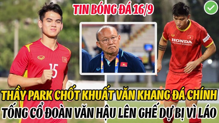 NÓNG: THẦY PARK CHỐT KHUẤT VĂN KHANG ĐÁ CHÍNH, TỐNG CỔ ĐOÀN VĂN HẬU LÊN GHẾ DỰ BỊ VÌ ĐÁ QUÁ LÁO