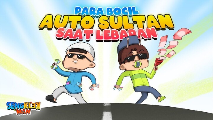 PARA BOCIL AUTO SULTAN SAAT LEBARAN - sengklekman spesial lebaran