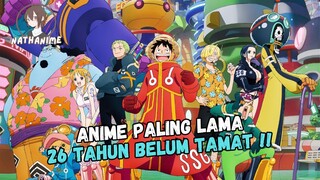 ANIME PALING LAMA DI MUKA BUMI 💀