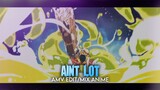 amv edit - anime mix | aint lot