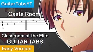 Classroom of the Elite OP - Caste Room Guitar Tutorial [TABS] (Easy)