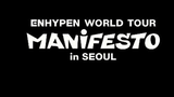 220918 ENHYPEN WORLD TOUR 'MANIFESTO' in SEOUL - Attention Please! + Polaroid Love + 몰랐어 Cut