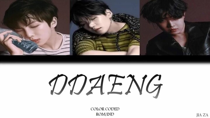 RM, SUGA, JHOPE - BTS ‘DDAENG’  Lirik {Color Coded-Rom-Ind} Sub indo