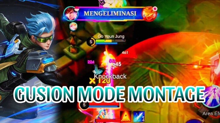 GUSION MODE MONTAGE