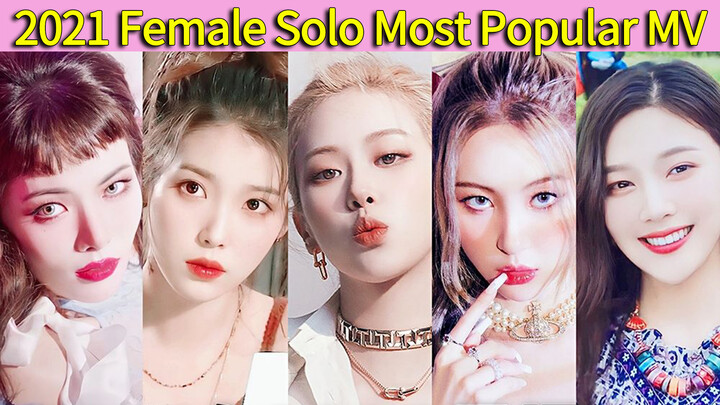 [Âm nhạc][KPOP]Top 15 MV SOLO của các nghệ sĩ nữ 2021