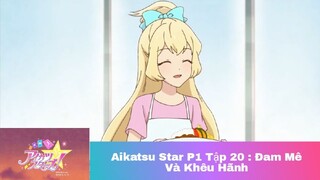 Khát Vọng Thần Tượng_Phần 1_Tập 20