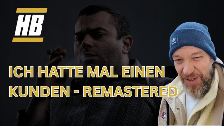 I Had a Customer Once | Remastered