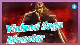 [Vinland Saga MAD] Monster / The Northern Part of My Heart Is the Soul Attracted_2