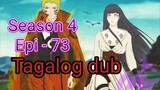 Episode 73 / Season 4 @ Naruto shippuden @ Tagalog dub