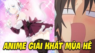 Những Bộ Anime Có Khả Năng Trở Thành Bom Tấn Mùa Hè 2021