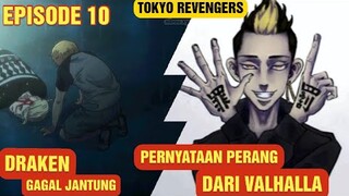 TOKYO REVENGERS EPISODE 10 | PERNYATAAN PERANG DARI VALHALLA