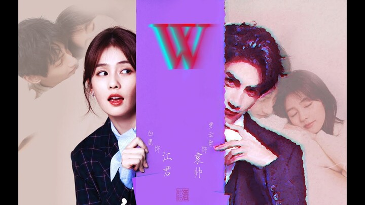 【罗云熙×白鹿 / La Vân Hy x Bạch Lộc 】W - Two Worlds