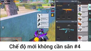 Chế độ mới không cần săn p4