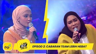 Suara Next Level 3.0 Bersama Digi Prepaid | Episod 2