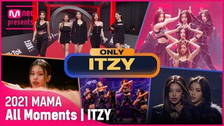 [2021 MAMA] ITZY(있지) All Moments