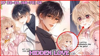 [อ่านมังงะ] HIDDEN LOVE EP 22 - 26 ( 68-72 ) SS2