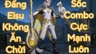 Siêu Phẩm Best Elsu 14 Kill Vẩy Chiêu 2 Cực Khét Như Phi Phai