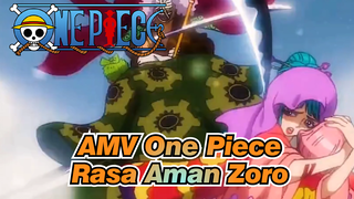 [AMV One Piece] Mungkin Inilah Rasa Aman Zoro