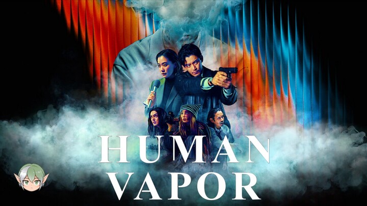 🎥 HUMAN VAPOR EPISODE 8 END SUBTITLE INDONESIA