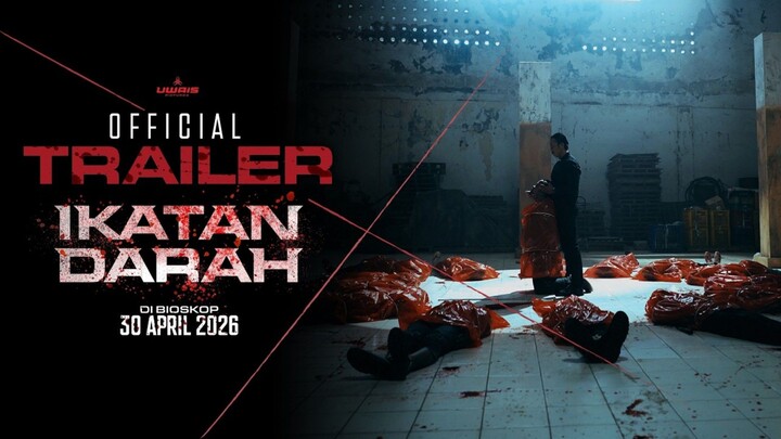 IKATAN DARAH - Trailer Resmi