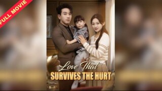 Love That Survives The Hurt