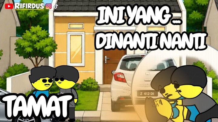Gak enak ya jadi orang gak punya PART 8 TAMAT (SERIES POV SI ARDI)