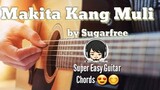 Makita Kang Muli - Sugarfree Guitar Chords (Easy Guitar Chords) (Guitar Tutorial)