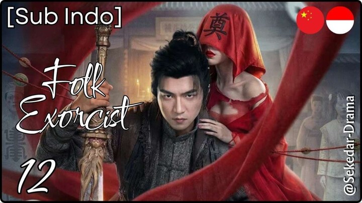 [Sub Indo] F͎o͎l͎k͎ ͎E͎x͎o͎r͎c͎i͎s͎t͎ – Eps. 12 (2026)