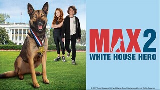 Max 2: White House Hero (2017) SUB INDO