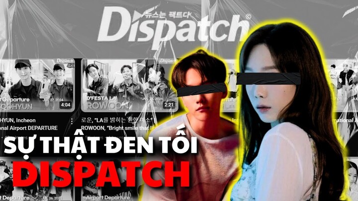 SỰ THẬT ĐEN TỐI VỀ DISPATCH!