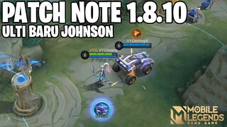RAFAELA BUFF, MATHILDA BUFF, ULTI BARU JOHNSON - PATCH NOTE 1.8.10 MOBILE LEGENDS