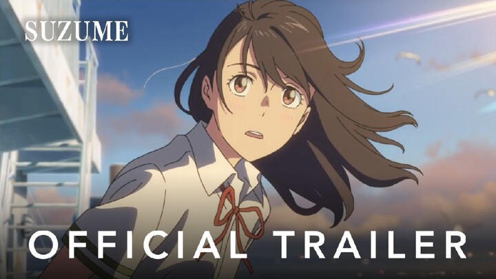 SUZUME - Official Trailer 3 (Subtitle Indonesia)