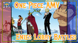 Does Anyone Still Remember The Battles At Enies Lobby? | One Piece AMV