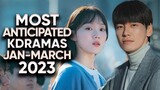 13 Most Anticipated Korean Dramas of 2023 (January - March) [Ft. HappySqueak]