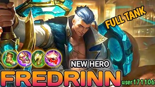 New Hero Fredrinn Fighter/Tank by User171106 Gameplay - MLBB