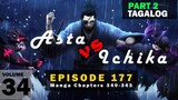 Black Clover Episode 177 Tagalog Part 2 | ASTA Vs YAMI ICHIKA