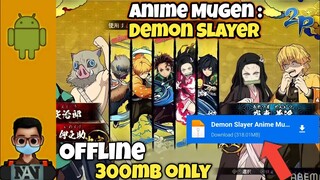 Download ANIME MUGEN : DEMON SLAYER 2021 for Android / Tagalog Tutorial
