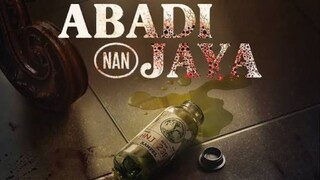Film Abadi Nan Jaya Sub Indonesia