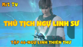 Thủ Tịch Ngự Linh Sư_Tập 46-Ngự linh thiên thư