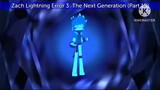Zach Lightning Error 3: The Next Generation (Part 18)