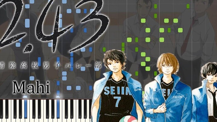 243 Seiin Koukou Dance Volleyball OP - "麻痺 (Mahi)" การจัดเรียงเปียโน Synthesia+Sheets
