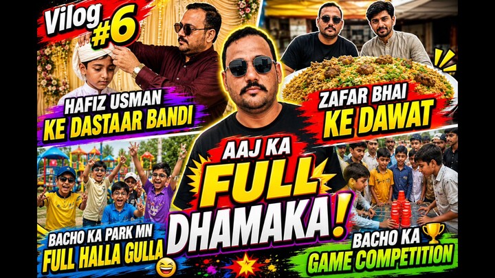 🇵🇰 Vlog #6 | Ahmed’s Dastaar Bandi, Zafar Bhai’s Dawat & Kids’ Park Fun 🎉❤️ | Desi Life in Pakist