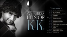 Evergreen Hits of KK (Audio Jukebox) | Remembering the Golden Voice