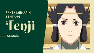 Fakta Menarik Tentang Tenji Otsutsuki