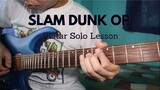 Slam Dunk OP (Kimi ga Suki da to Sakebitai) Guitar Solo Lesson
