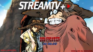 Gun Frontier Capitulo 1 (Doblado al Español) HD - STREAMTV+ / REMASTERED