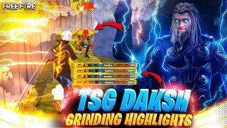 TSG DAKSH FREEFIRE GRINDING HIGHLIGHTS 🔥 OP HEADSHOTS || COMEBACK KARTE KYA ??