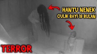 🔴 867- TERROR  !!! HANTU NENEK CULIK BAYI 18 BULAN