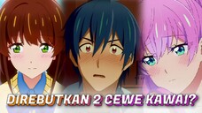 KETIKA LU NOLEP😴 TAPI DAPET 2 CEWE KAWAI SEKALIGUS??😳 |  REKOMENDASI DAN RIVIEW ANIME! 🔥