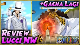 REVIEW ROB LUCCI NW [Attacker IMBA PARAH SAKIT!!] + GACHA Lagi 😘 ONE PIECE BURNING WILL [Eng]